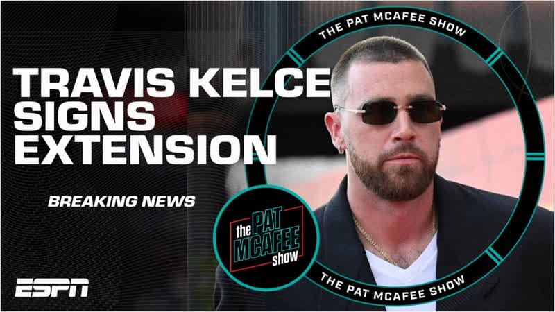 BREAKING NEWS Travis Kelce becomes HIGHEST PAID TE in history , The Pat Mc Afee