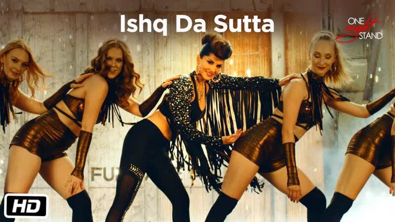 Sunny Leone: ISHQ DA SUTTA Video Song, ONE NIGHT STAND, Meet Bros, Jasmine Sandlas, T