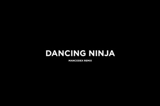 Grotesque - Dancing Ninja (Mancodex Remix)