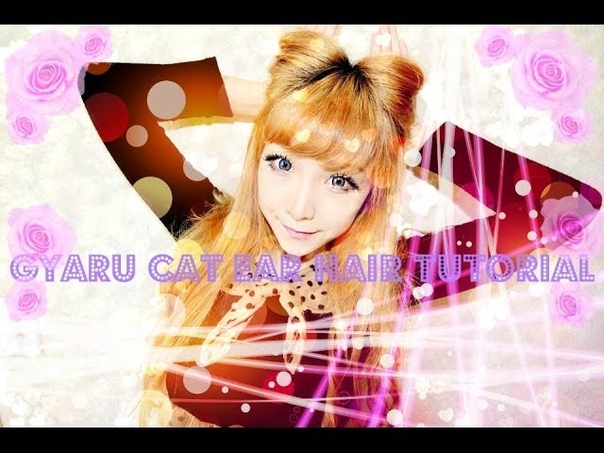 Gyaru Cat Ear Hair Tutorial,