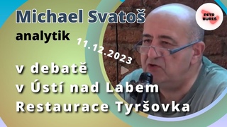 Analytik Michael Svatoš v debatě v Ústí nad Labem Restaurace Tyršovka -