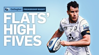 The Five Most UNDERRATED Players in the Premiership! | Flats’ High-Fives | Gallagher Premiership