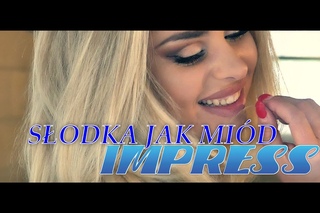 IMPRESS - SŁODKA JAK MIÓD (Nowość 2017)