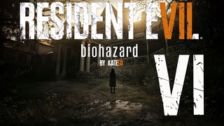 Resident Evil 7. #6. [Самый напряжный босс]