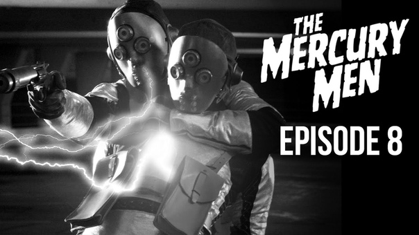The Mercury Men: Episode