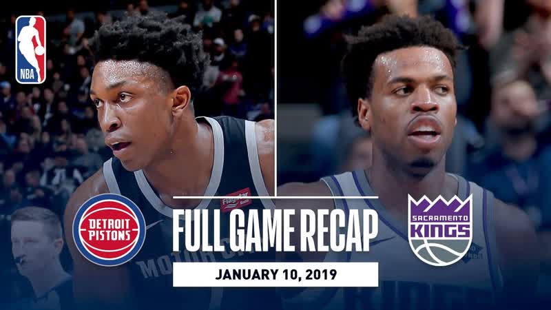 Full Game Recap: Pistons vs Kings, Willie Cauley Stein Leads