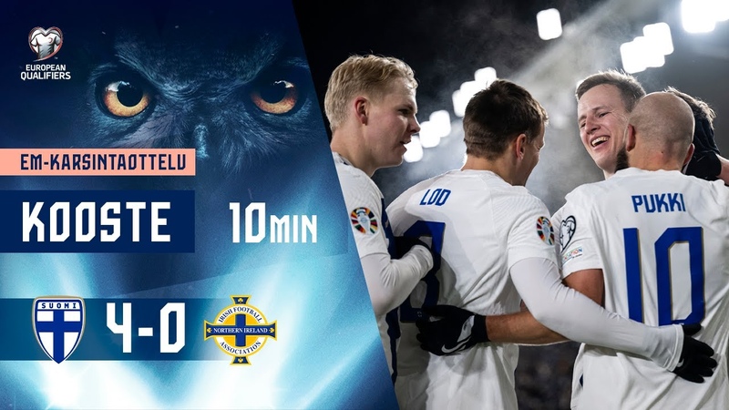 Huuhkajat Highlights (10 min. ), Suomi Pohjois Irlanti 4 0, UEFA EURO 2024