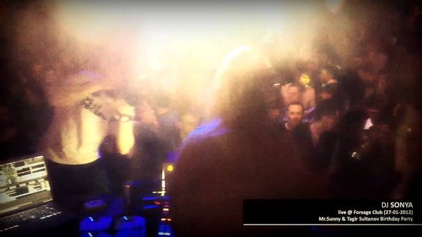 DJ SONYA Forsage Club (27 01