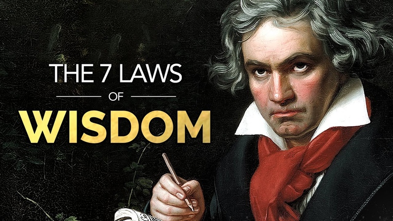 The 7 Laws of Wisdom These Genius Minds Will Change Your Life ( Ancient