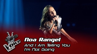 Noa Rangel - “And I Am Telling You I’m Not Going“ | Prova Cega | The Voice Kids Portugal 2022