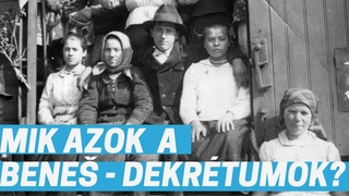 Mik azok a Bene-dekrtumok s mirt beszlnk rluk mg mindig