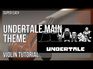 SUPER EASY: How to play Undertale Main Theme  by Toby Fox on Violin (Tutorial)