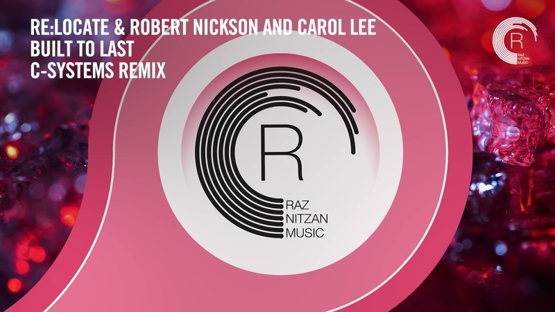 Re: Locate Robert Nickson and Carol Lee Built To Last ( C Systems Remix) RNM