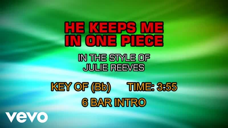 Julie Reeves He Keeps Me In One Piece (