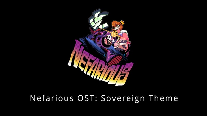 Nefarious OST Sovereign Theme Support Nefarious on Patreon Link