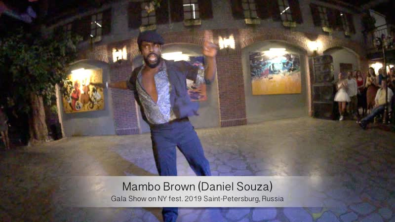 Mambo Brown ( Daniel Souza), , Gala Show on NY fest.
