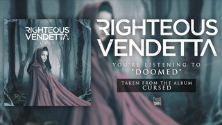 RIGHTEOUS VENDETTA - Doomed (Album Track)