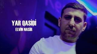 Elvin Nasir - Yar qasidi (Studio session)