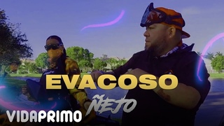 Ñejo - Evacoso [Official Video]