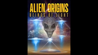 Alien Origins   Beings of Light  nic