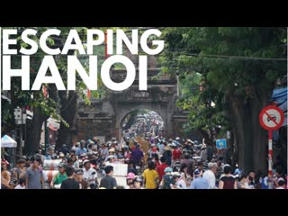 HANOI IS CRAZY - VIETNAM