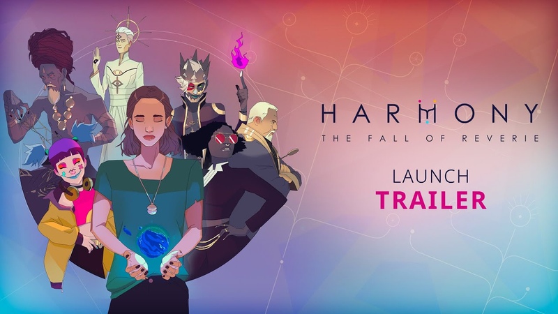 Harmony: The Fall of Reverie, LAUNCH