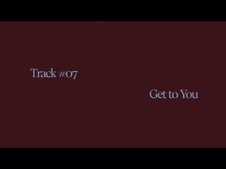 Alessia Cara - Get To You (Track by Track)