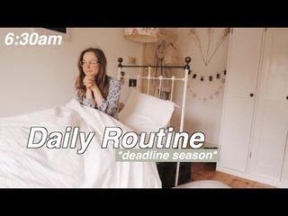 My Current Routine: Final University Deadlines