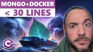 Less Than 30 Lines Of Code - MongoDB with Testcontainers in C#