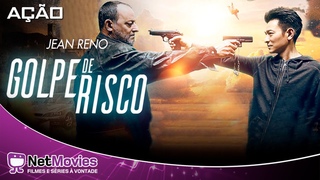 Golpe de Risco - Filme Dublado Completo - Filme De Ação | Netmovies