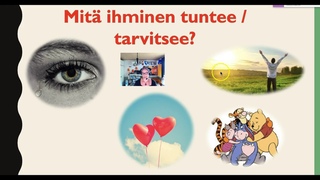 Mitä sinä tunnet? Mitä sinä tarvitset? (Beginner 1/2)
