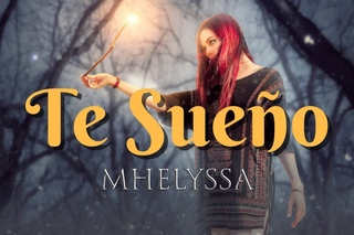 Mhelyssa - “Te Sueño“ / Sesión en Directo