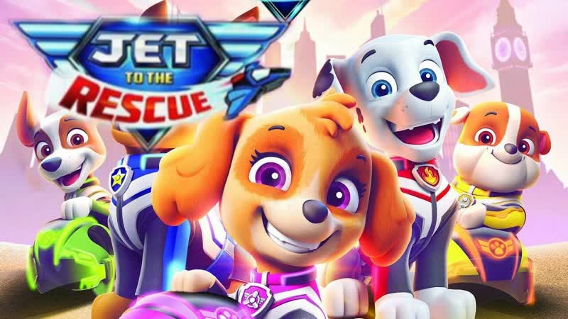 Paw Patrol Jet to the Rescue Pups Русская